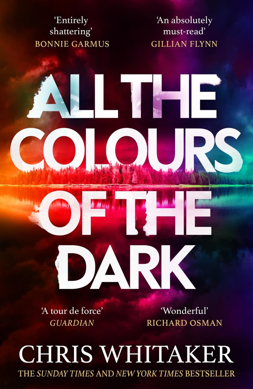 All the Colours of the Dark: The Instant Sunday Times Bestseller – ‘a wonderful book’ (Richard Osman)